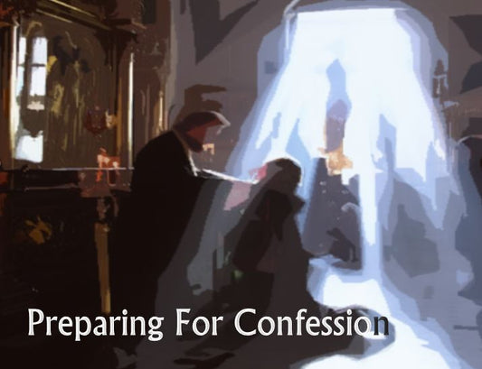 Preparing For Confession
