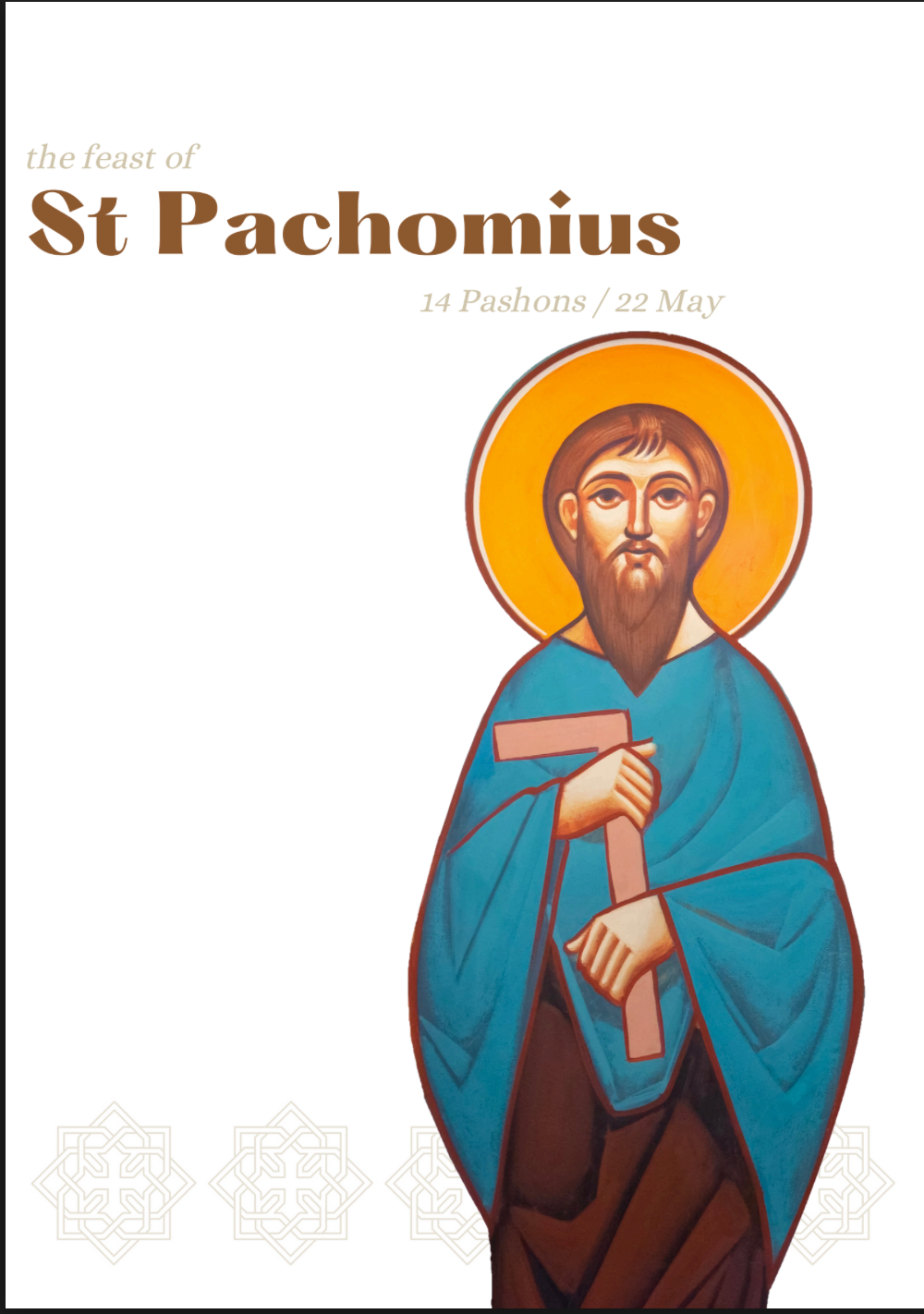 The Feast of St Pachomius
