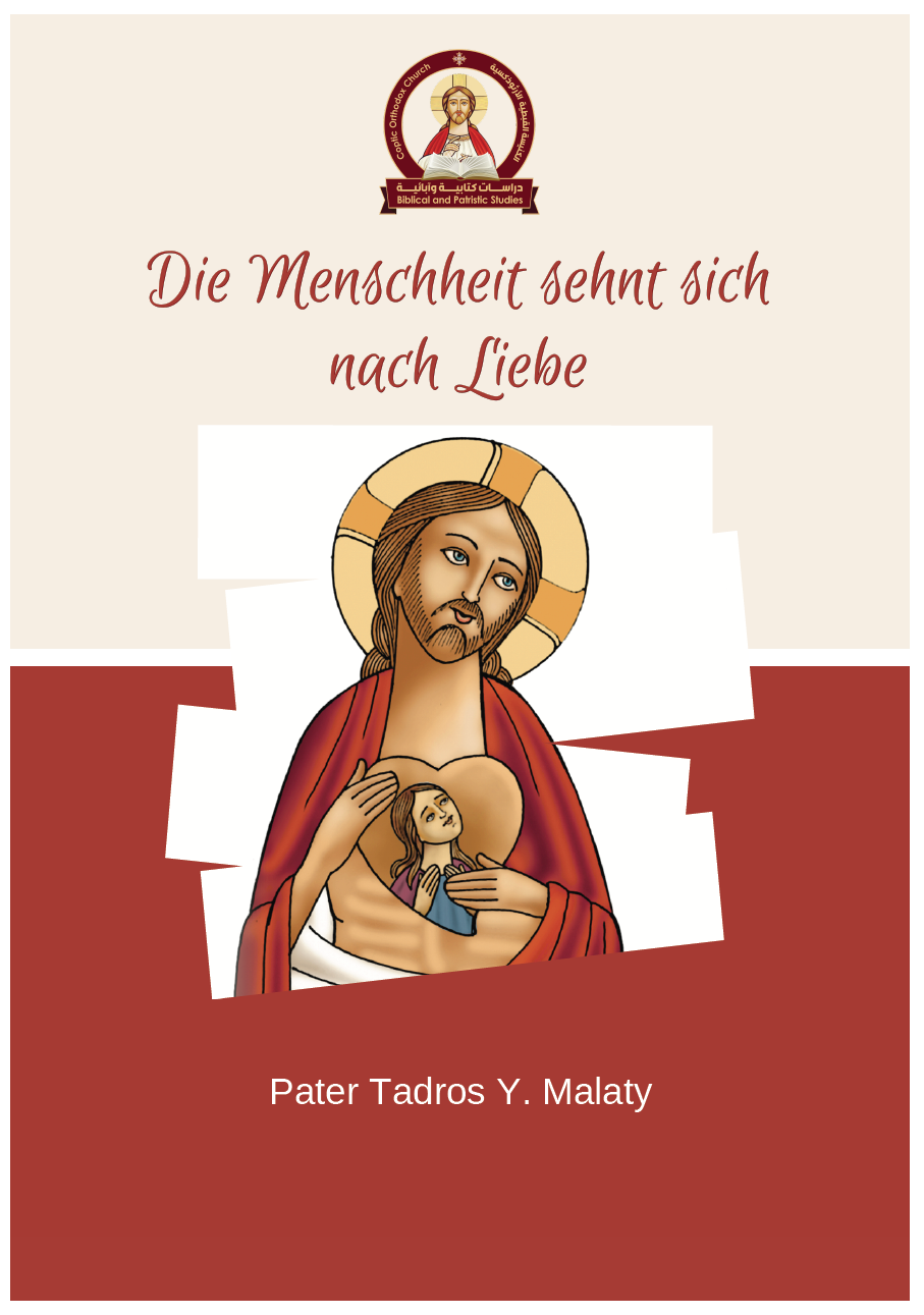 Die Demut sehnt sich nach Liebe – St. Shenouda Press: Orthodoxer Laden
