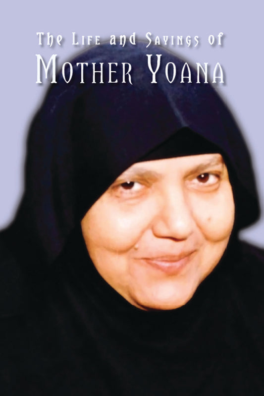 The Life & Sayings of Mother Yoana | St Shenouda Press