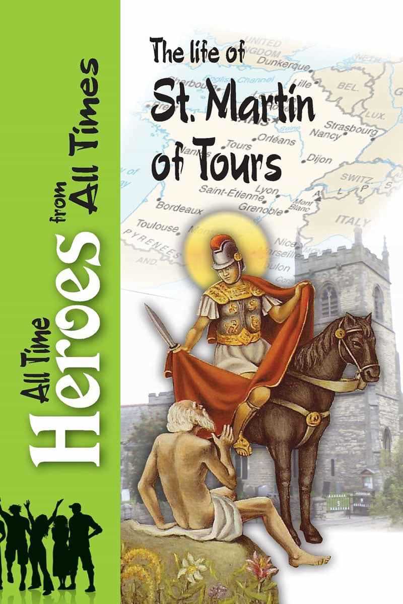 The Life of Saint Martin Of Tours