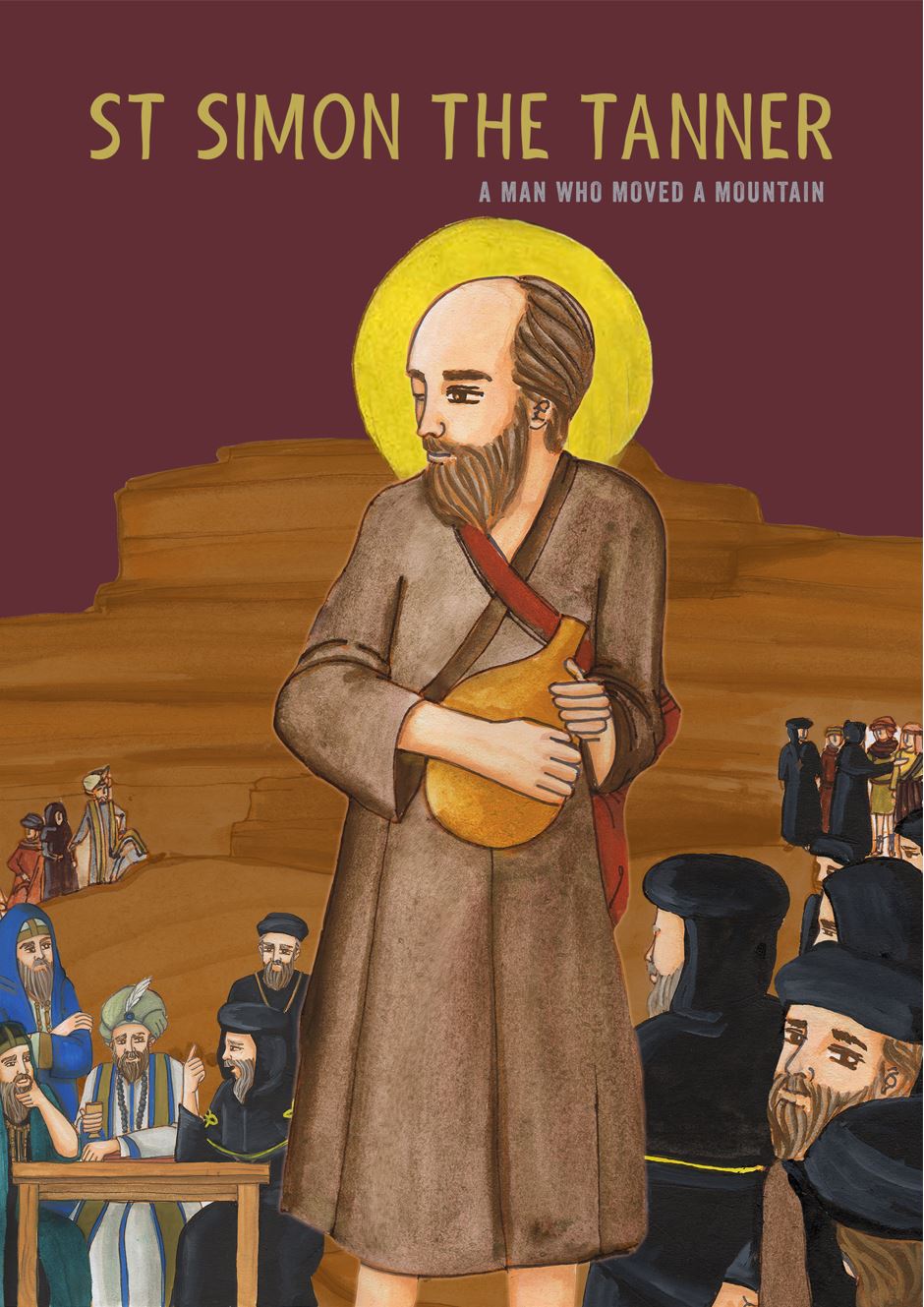 St Simon the Tanner - A man who Moved a Mountain