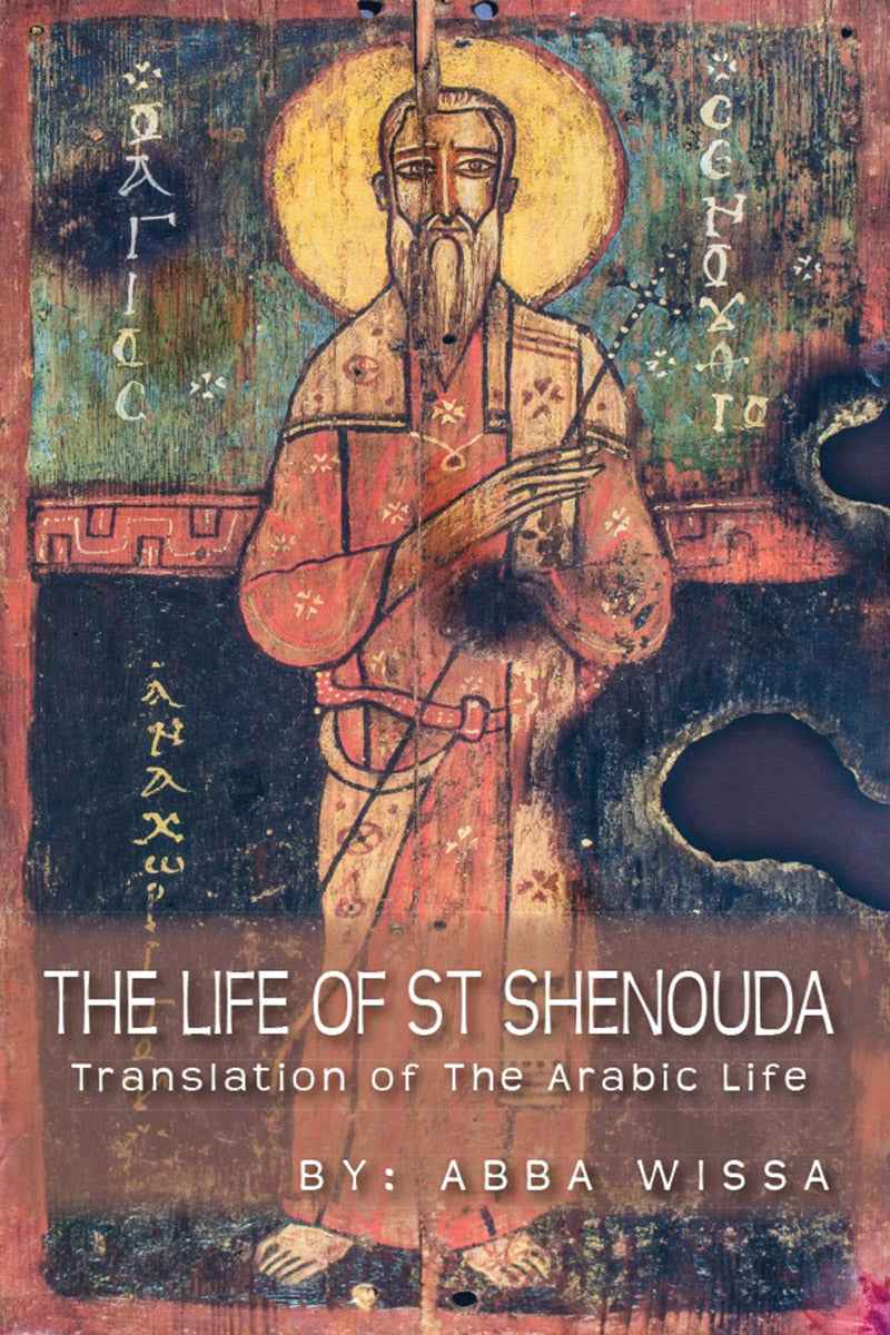 The Life Of St Shenouda