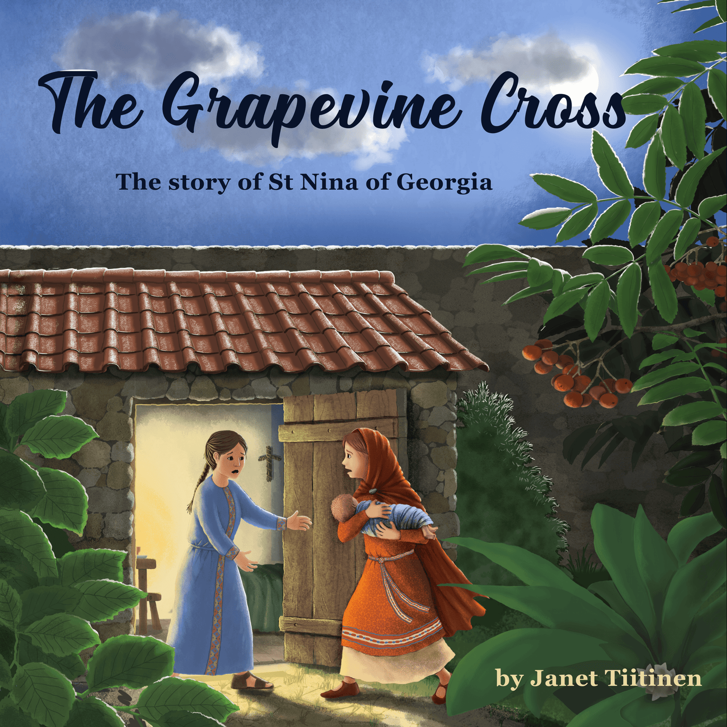 The Grapevine Cross: The Story of St Nina of Georgia