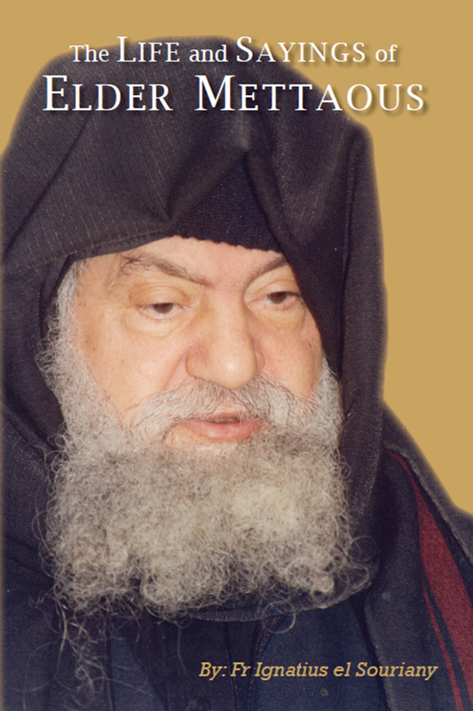 The Life & Sayings Of Elder Mettaous: St Shenouda Press- Coptic Orthodox Store