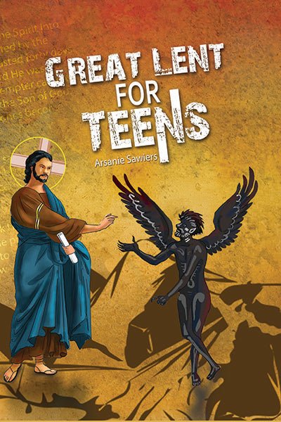 Great Lent For Teens: St Shenouda Press- Coptic Orthodox Store