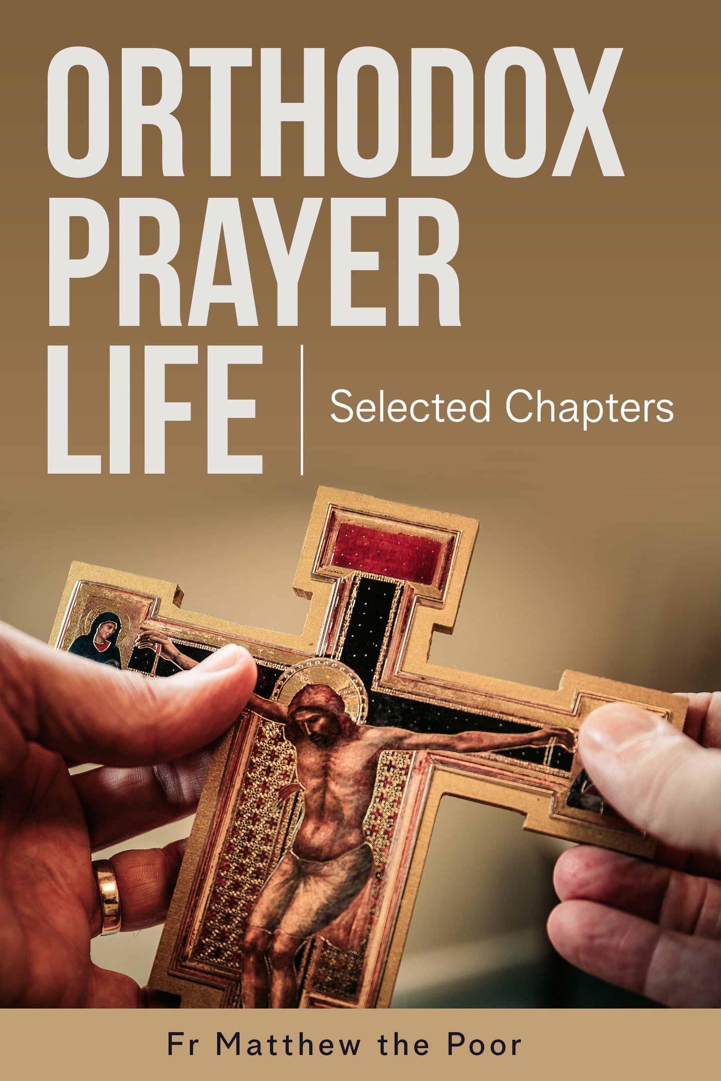 Orthodox Prayer Life| St Shenouda Press: Orthodox Store 