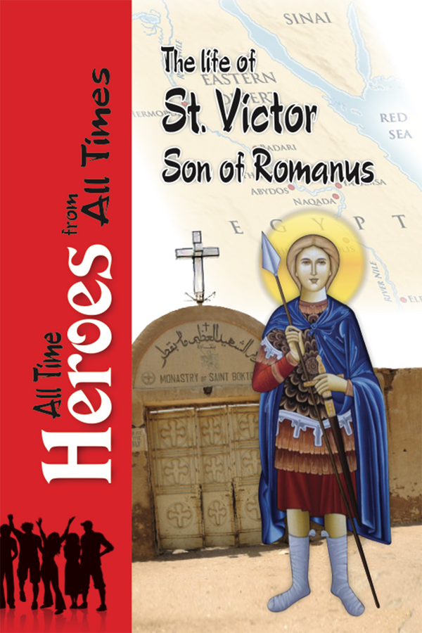 The Life of Saint Victor - Son of Romanus | St Shenouda Press