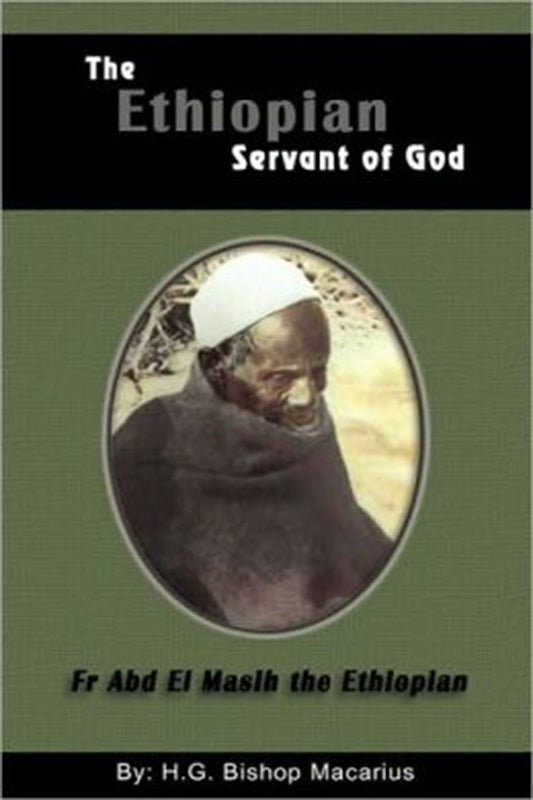 The Ethiopian Servant of God: St Shenouda Press- Coptic Orthodox Store