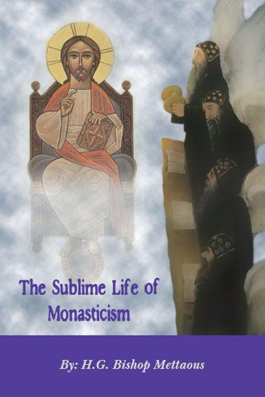 The Sublime Life Of Monasticism: St Shenouda Press- Coptic Orthodox Store