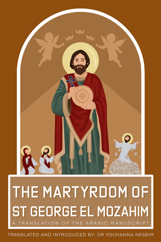The Martyrdom of St George El Mozahim: St Shenouda Press- Coptic Orthodox Store