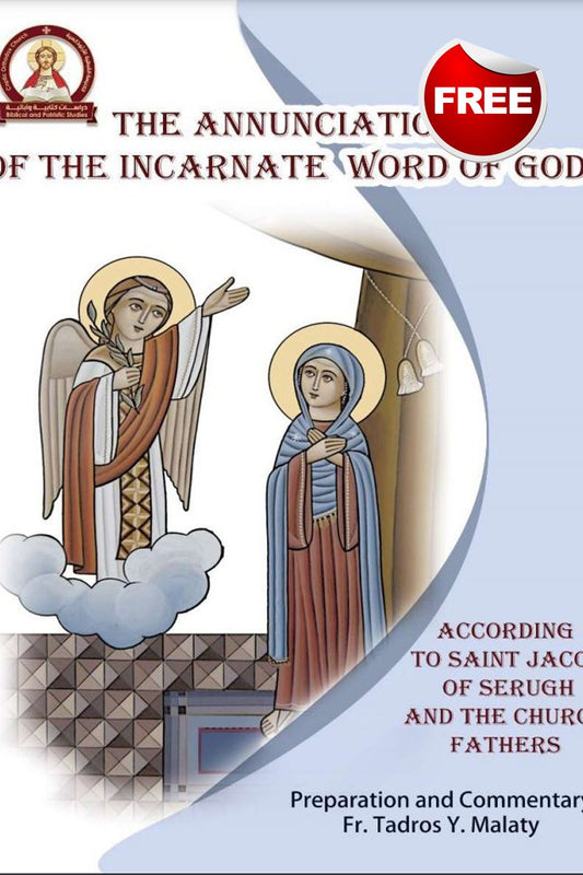 The Annunciation of The Incarnate Word of God - St Shenouda Press