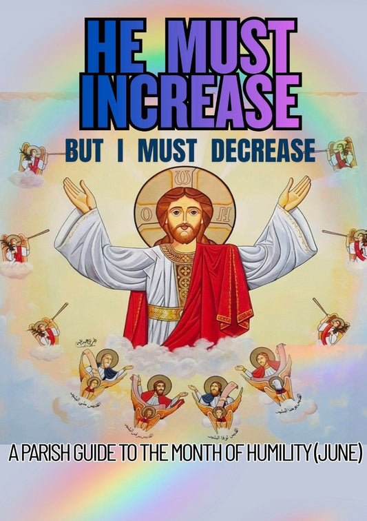 Cover of the eBook He Must Increase But I Must Decrease: A Parish Guide to the Month of Humility