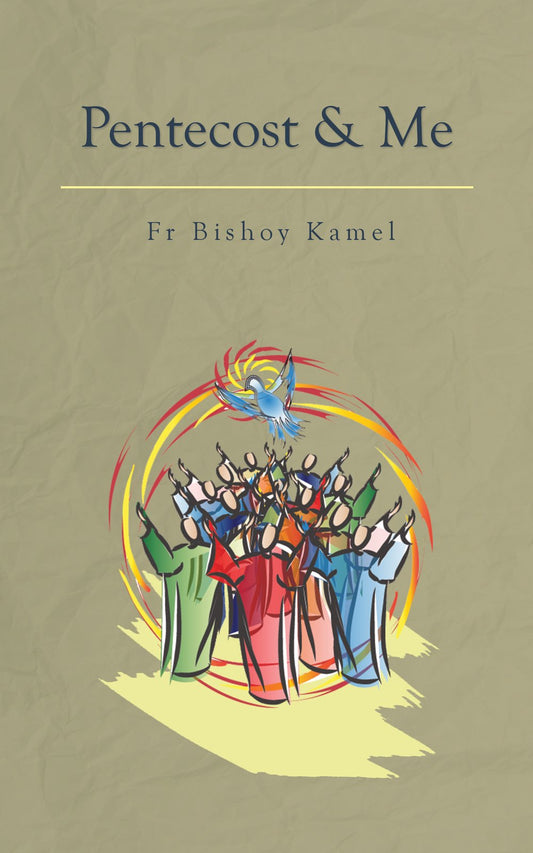 Cover of Pentecost and Me by Fr Bishoy Kamel