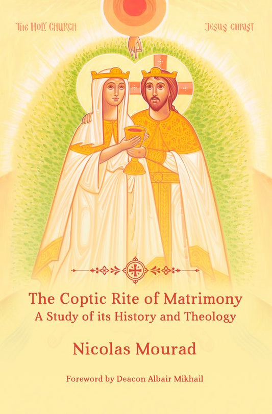 Cover of The Coptic Rite of Matrimony by Nicolas Mourad