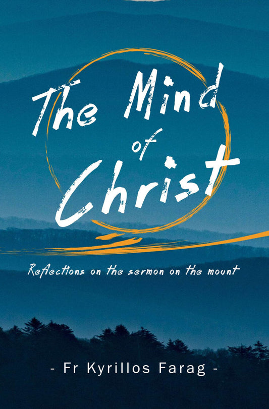 The Mind of Christ - St Shenouda Press